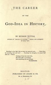 Cover of: The career of the God-idea in history. by Tuttle, Hudson