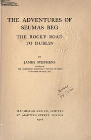 Cover of: The adventures of Seumas Beg: The rocky road to Dublin
