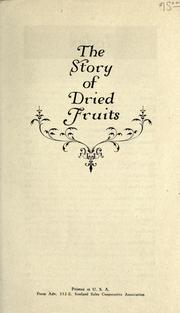 Cover of: The Story of dried fruits. by 