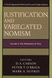 Cover of: Justification And Variegated Nomism (2 Vol. set)