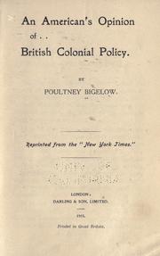 Cover of: An American's opinion of-- British colonial policy