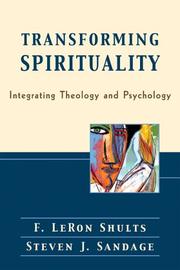 Cover of: Transforming Spirituality: Integrating Theology and Psychology