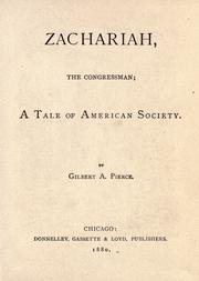 Cover of: Zachariah, the congressman: a tale of American society.