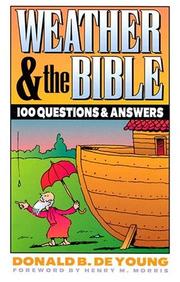 Cover of: Weather and the Bible: 100 questions and answers