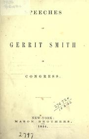 Cover of: Speeches of Gerrit Smith in Congress.