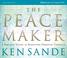 Cover of: Peacemaker, The,