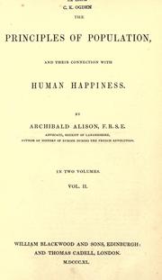 Cover of: principles of population, and their connection with human happiness.