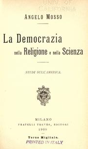 Cover of: La democrazia nella religione e nella scienza: studi sull'America.