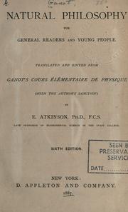 Cover of: Natural philosophy for general readers and young people by Adolphe Ganot