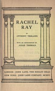 Cover of: Rachel Ray. by Anthony Trollope, Anthony Trollope