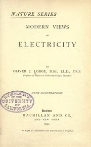 Cover of: Modern views of electricity by Oliver Lodge