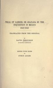 Cover of: Trial of Gabriel de Granada by the Inquisition in Mexico, 1642-1645 by Gabriel de Granada