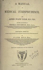 Cover of: A manual of medical jurisprudence. by Alfred Swaine Taylor, Alfred Swaine Taylor