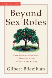 Cover of: Beyond Sex Roles, by Gilbert Bilezikian