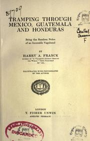 Cover of: Tramping through Mexico, Guatemala and Honduras by Harry Alverson Franck