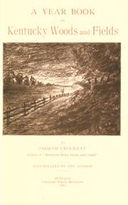 Cover of: A year book of Kentucky woods and fields by Ingram Crockett, Ingram Crockett