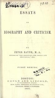 Cover of: Essays in biography and criticism. by Peter Bayne