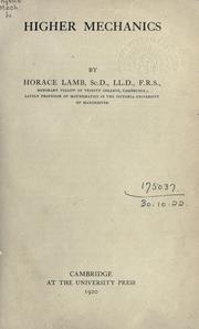 Cover of: Higher mechanics. by Sir Horace Lamb
