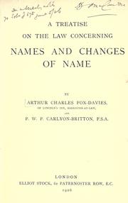 Cover of: A treatise on the law concerning names and changes of name by Arthur Charles Fox-Davies