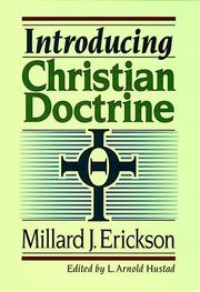Cover of: Introducing Christian doctrine by Millard J. Erickson