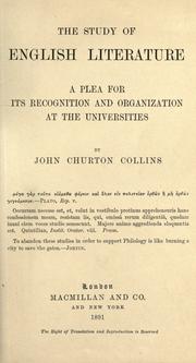 Cover of: study of English literature: a plea for its recognition and organization at the universities
