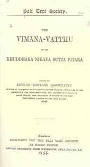 Cover of: The Vimana-Vathu of the Khuddhaka nikaya Sutta pitaka.  Edited by Edmund Rowland Goonerathe. by 