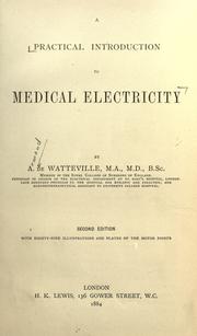 Cover of: A practical introduction to medical electricity. by Armand de Watteville