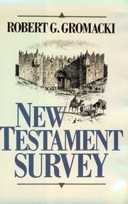 Cover of: New Testament survey by Robert Glenn Gromacki