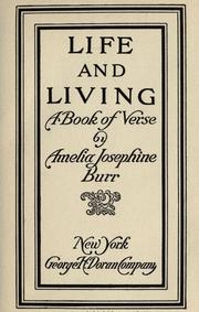 Cover of: Life and living, a book of verse by Amelia Josephine Burr