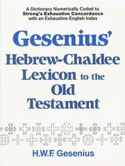 Gesenius' Hebrew and Chaldee lexicon to the Old Testament Scriptures by Wilhelm Gesenius