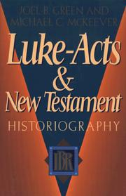 Cover of: Luke-Acts and New Testament historiography