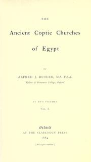 Cover of: The ancient Coptic churches of Egypt by Butler, Alfred Joshua, Butler, Alfred Joshua