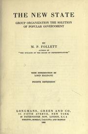 Cover of: The new state, group organization the solution of popular government.: With introd. by Lord Haldane.