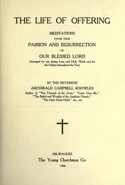 Cover of: The life of offering by Archibald Campbell Knowles