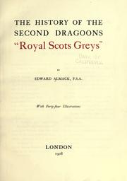 The history of the Second dragoons by Almack, Edward