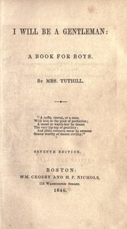 Cover of: I will be a gentleman: a book for boys
