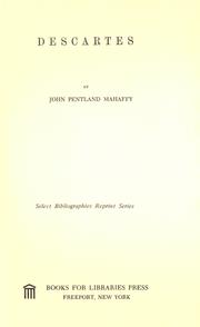 Cover of: Descartes by Mahaffy, John Pentland Sir