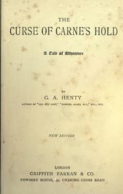 Cover of: The curse of Carne's hold by G. A. Henty, G. A. Henty