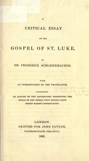 Cover of: A critical essay on the Gospel of St. Luke by Friedrich Schleiermacher