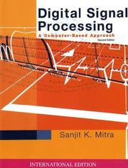 Cover of: Digital Signal Processing (McGraw-Hill Series in Electrical & Computer Engineering) by Sanjit Kumar Mitra, Sanjit Kumar Mitra