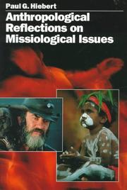 Cover of: Anthropological reflections on missiological issues by Paul G. Hiebert