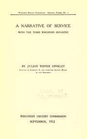 Cover of: A narrative of service with the Third Wisconsin Infantry by by Julian Wisner Hinkley.