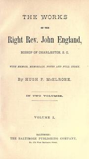 Cover of: works of John England, first bishop of Charleston