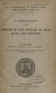 A preliminary study of the effects of cold storage on eggs, quail, and chickens by Wiley, Harvey Washington