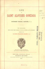 Cover of: Life of Saint Aloysius Gonzaga: with notes from original sources, letters and documents
