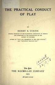Cover of: The practical conduct of play. by Curtis, Henry S.
