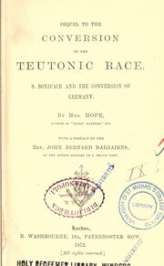 Cover of: Sequel to the Conversion of the Teutonic race by Hope Mrs.