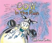 Cover of: Cow in the rain by Todd Aaron Smith