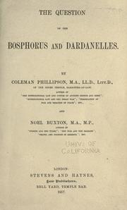 Cover of: The question of the Bosphorus and Dardanelles.