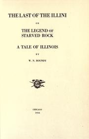 Cover of: last of the Illini; or, The legend of Starved Rock: a tale of Illinois